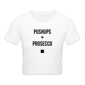 Crop T-Shirt "PUSHUPS + PROSECCO" - weiß