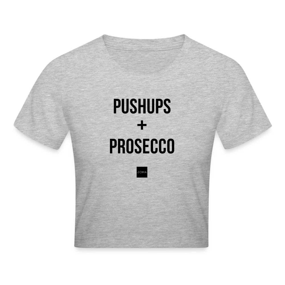 Crop T-Shirt "PUSHUPS + PROSECCO" - Grau meliert